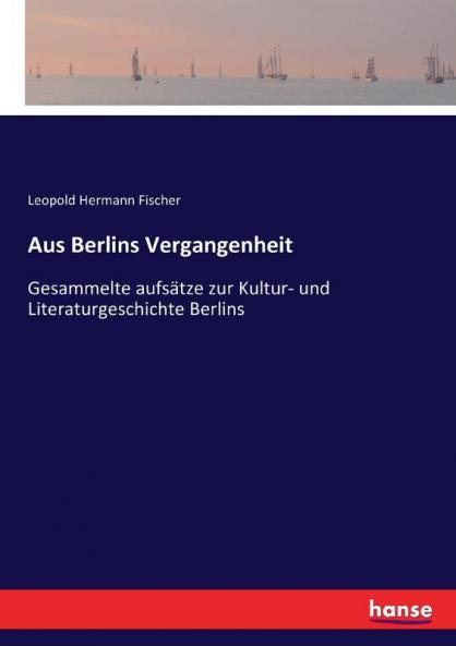 Aus Berlins Vergangenheit