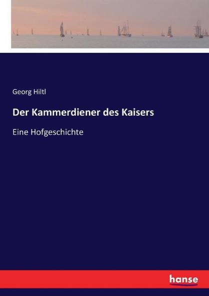 Der Kammerdiener des Kaisers