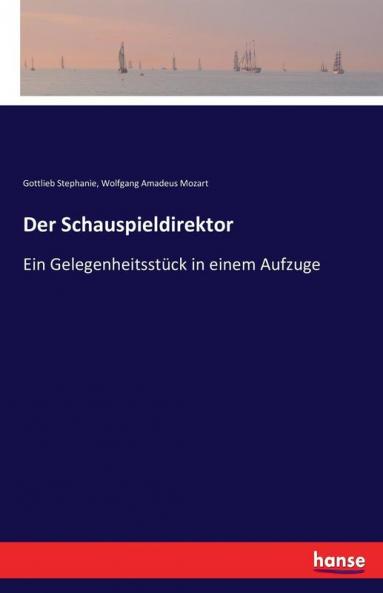 Der Schauspieldirektor