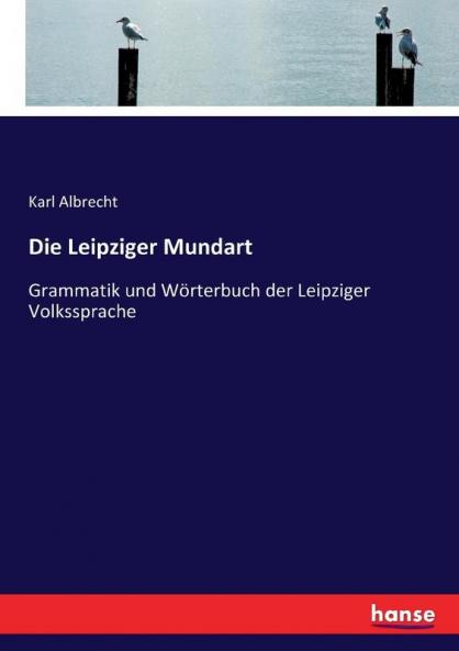 Die Leipziger Mundart