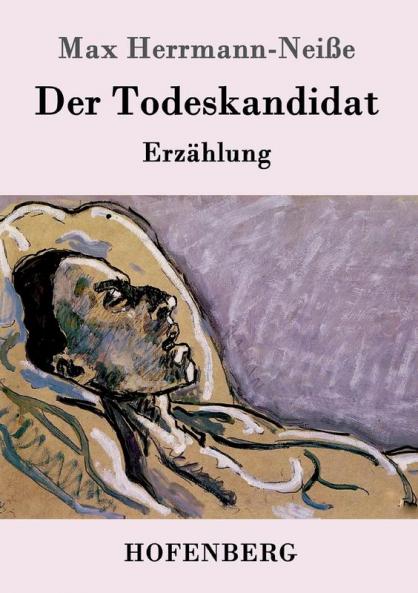 Der Todeskandidat: Erzählung