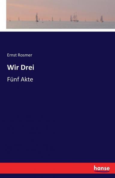 Wir Drei
