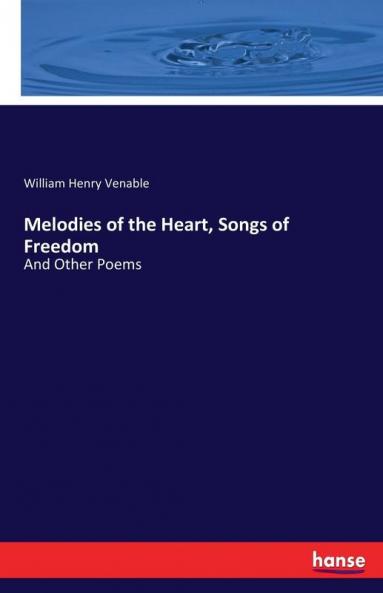 Melodies of the Heart Songs of Freedom