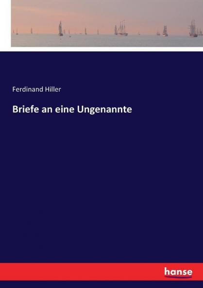 Briefe an eine Ungenannte