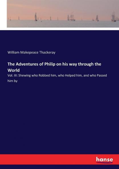 The Adventures of Philip on his way through the World