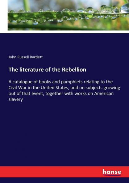 The literature of the Rebellion