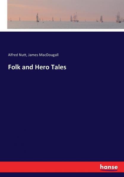 Folk and Hero Tales