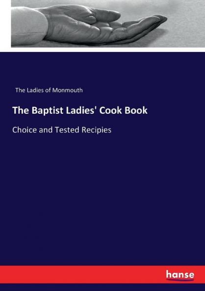 The Baptist Ladies' Cook Book