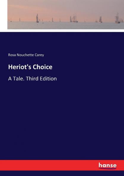 Heriot's Choice