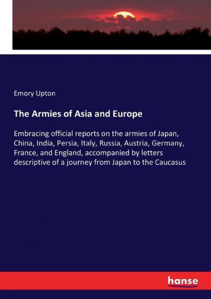 The Armies of Asia and Europe