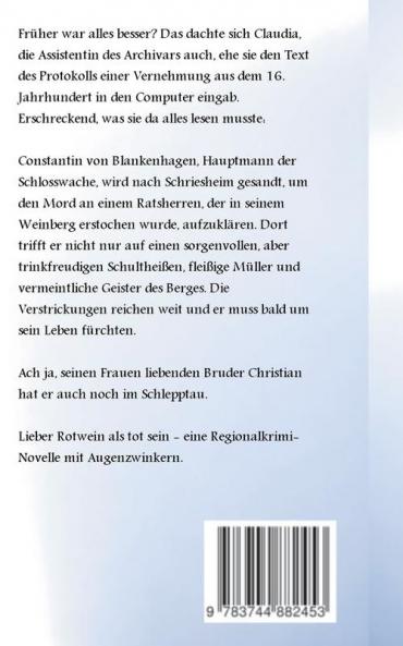 Lieber Rotwein als tot sein