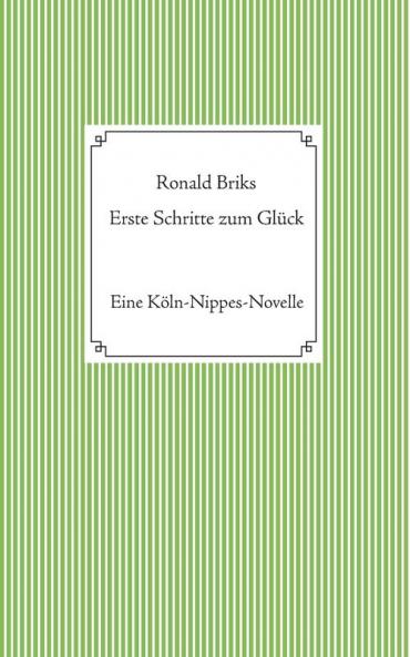 Erste Schritte zum Glück