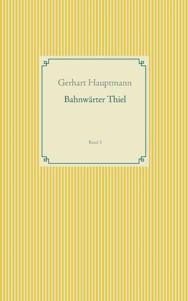 Bahnwärter Thiel
