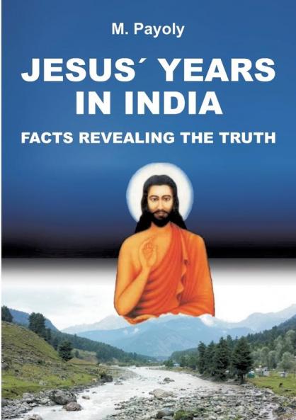 JESUS' YEARS IN INDIA