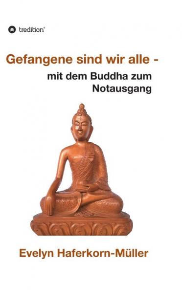 Gefangene sind wir alle