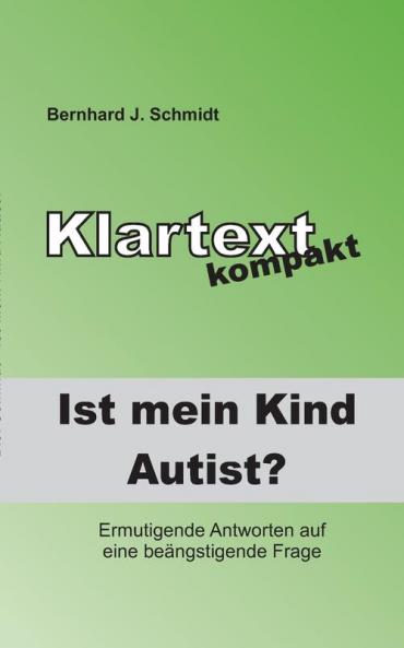 Ist (m)ein Kind Autist?