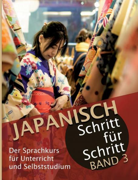 Japanisch Schritt für Schritt Band 3