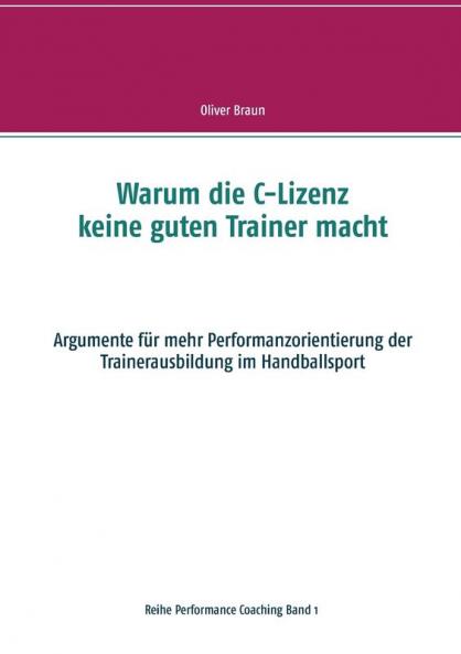 Warum die C-Lizenz keine guten Trainer macht