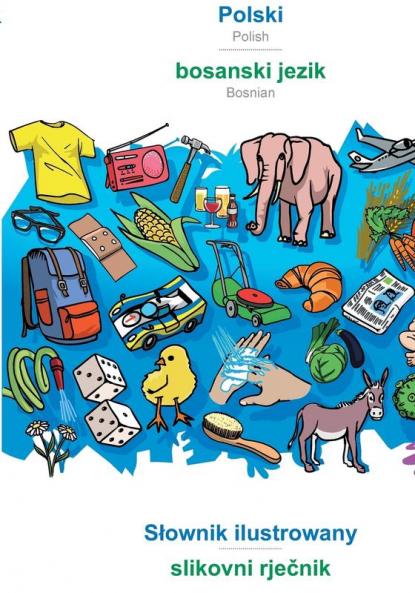 Polski - bosanski jezik S?ownik ilustrowany