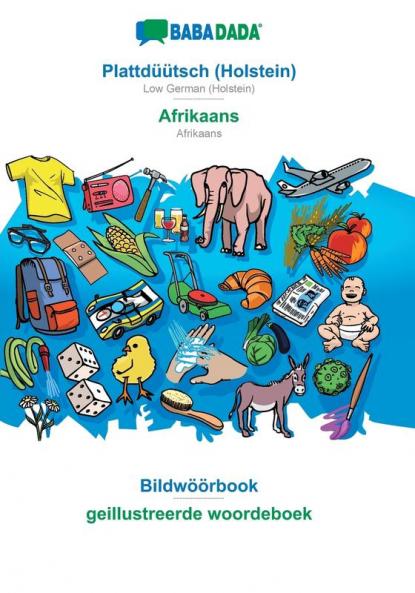 Plattdüütsch (Holstein) - Afrikaans Bildwöörbook