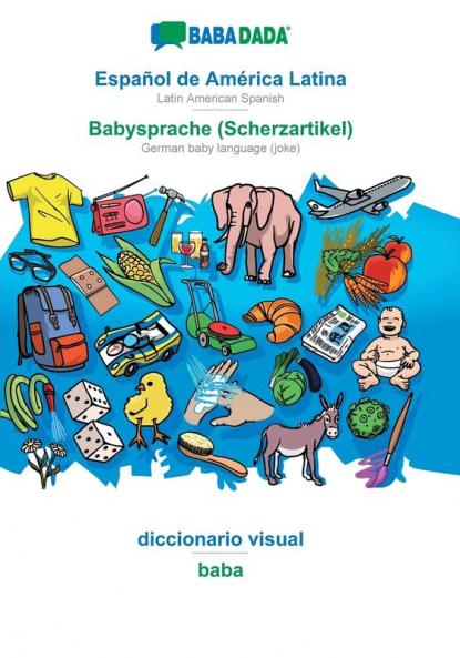 Español de América Latina - Babysprache (Scherzartikel) diccionario visual