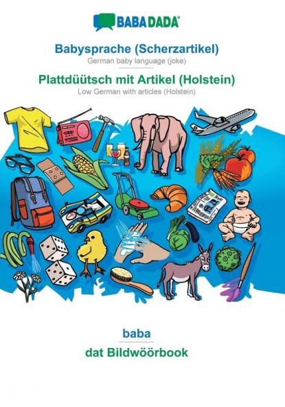 Babysprache (Scherzartikel) - Plattdüütsch mit Artikel (Holstein) baba