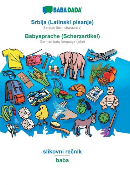 Srbija (Latinski pisanje) - Babysprache (Scherzartikel) slikovni re?nik