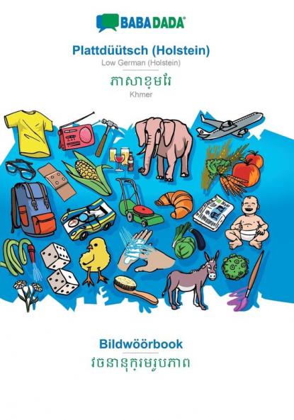 Plattdüütsch (Holstein) - Khmer (in khmer script) Bildwöörbook