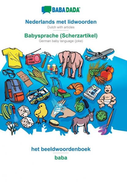 Nederlands met lidwoorden - Babysprache (Scherzartikel) het beeldwoordenboek