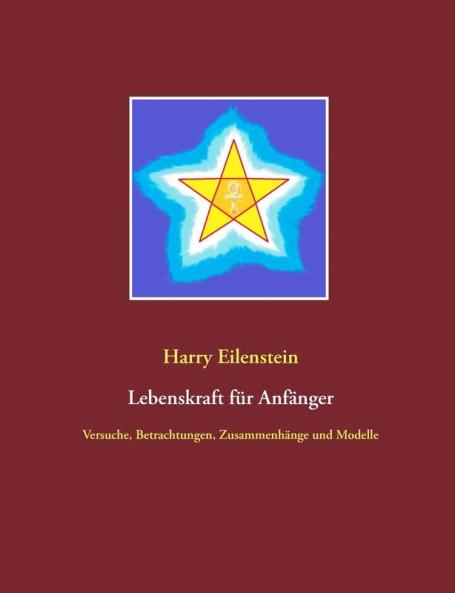 Lebenskraft für Anfänger