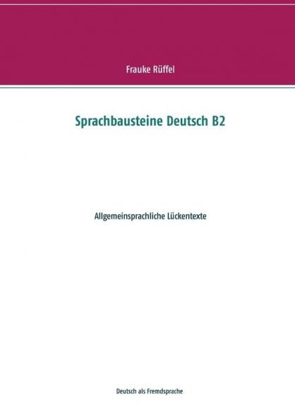 Sprachbausteine Deutsch B2