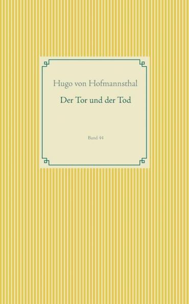 Der Tor und der Tod
