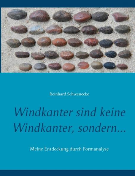 Windkanter sind keine Windkanter sondern...