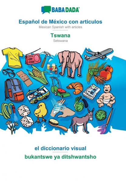 Español de México con articulos - Tswana el diccionario visual