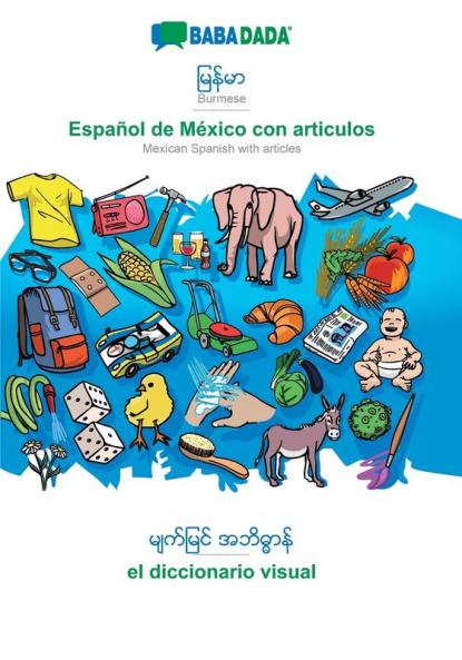 Burmese (in burmese script) - Español de México con articulos visual dictionary