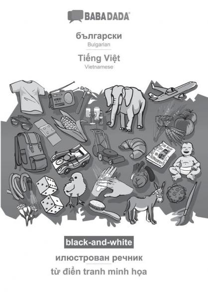 Bulgarian (in cyrillic script) - Ti?ng Vi?t visual dictionary BW
