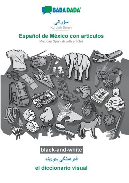 Kurdish Sorani (in arabic script) - Español de México con articulos visual dictionary BW