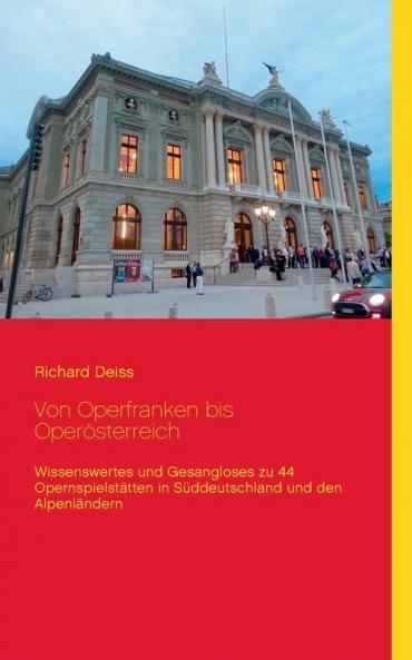 Von Operfranken bis Operösterreich