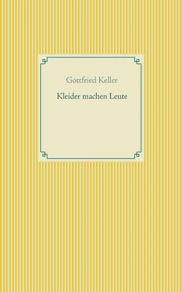 Kleider machen Leute