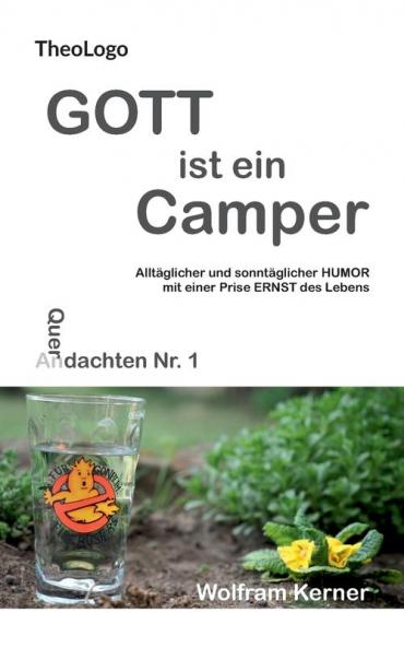 Gott ist ein Camper