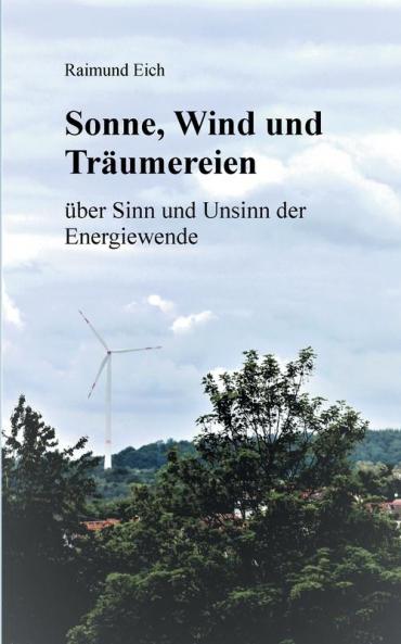 Sonne Wind und Träumereien