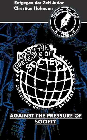 Against the pressure of society