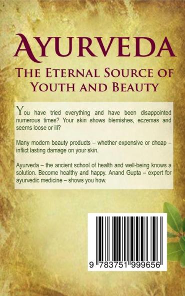 Ayurveda - The Eternal Source of Youth and Beauty