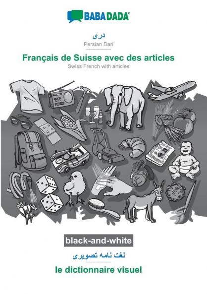 Persian Dari (in arabic script) - Français de Suisse avec des articles visual dictionary BW