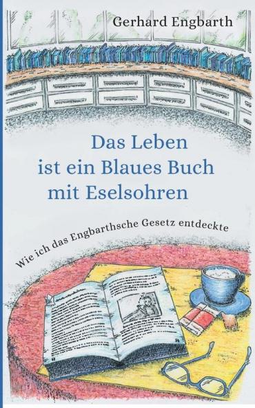 Das Leben ist ein Blaues Buch mit Eselsohren