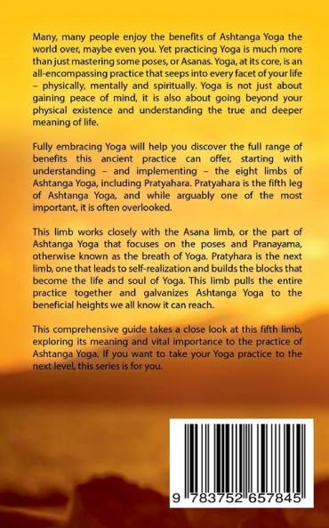 Pratyahara - The Forgotten Limb of Ashtanga Yoga