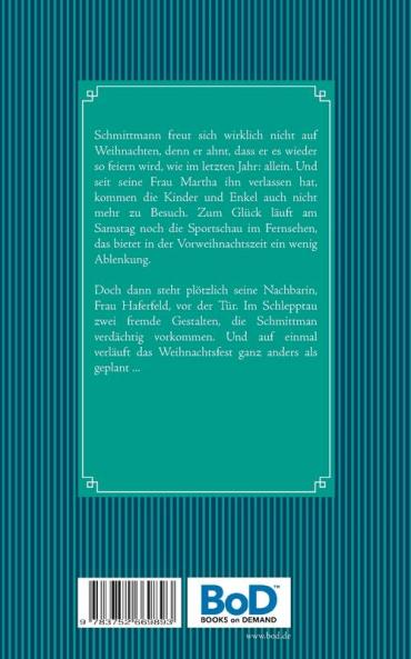 Schmittmanns Weihnachten