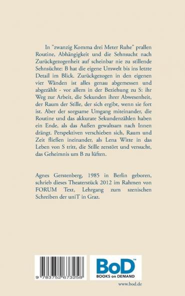 zwanzig Komma drei Meter Ruhe