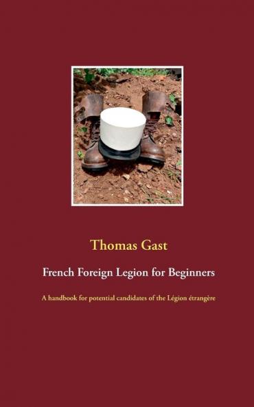 French Foreign Legion for Beginners