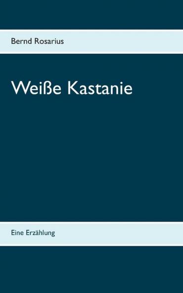 Weiße Kastanie